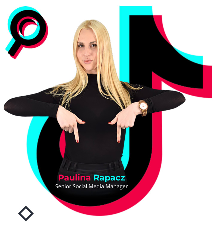 Paulina Rapacz - Senior Social Media Manager