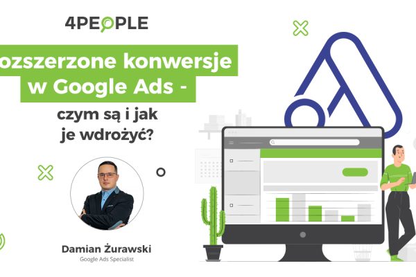 Rozszerzone konwersje w Google Ads – czym są i jak je wdrożyć